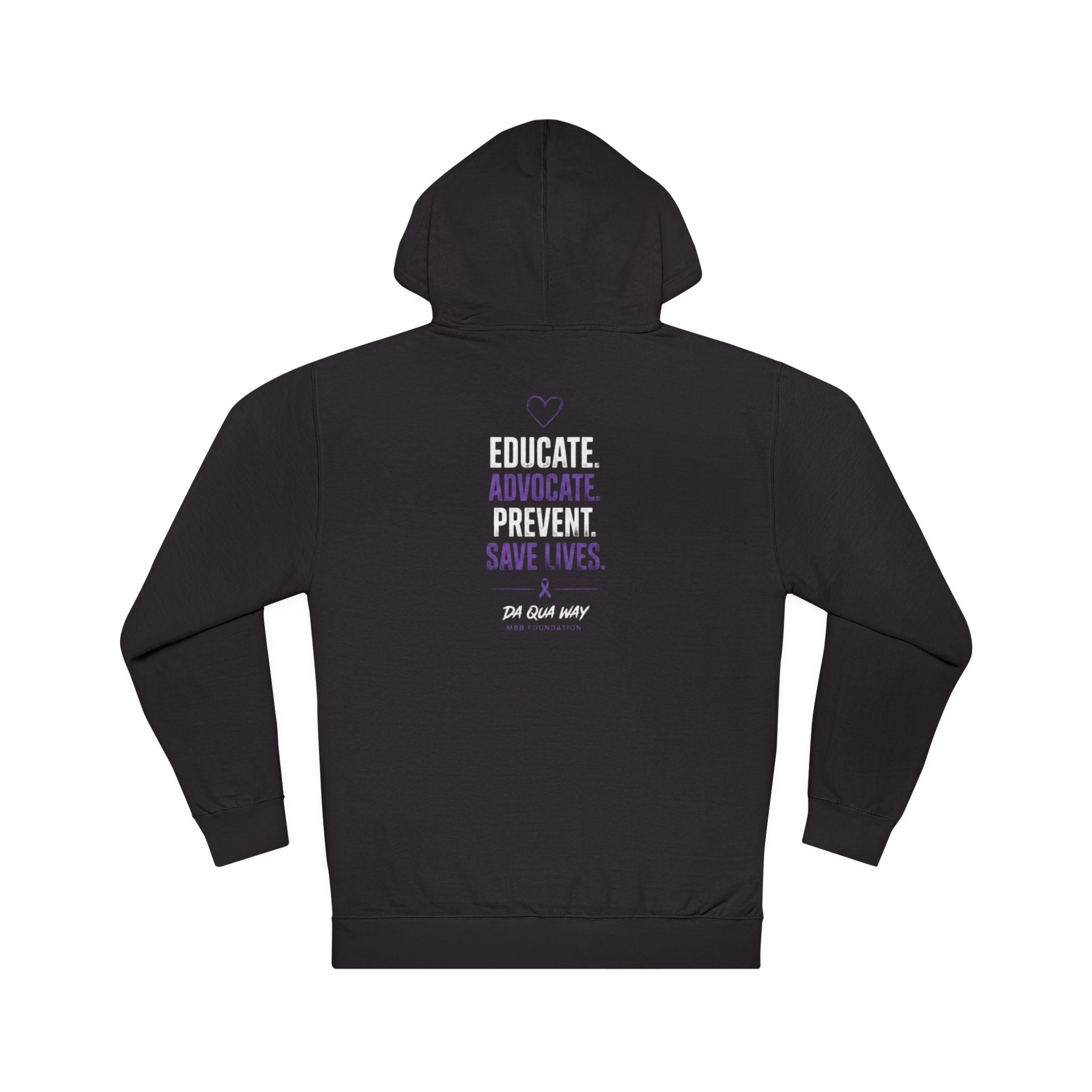 Da Qua Way Hoodie — "Educate. Advocate. Prevent. Save Lives." Awareness Pullover