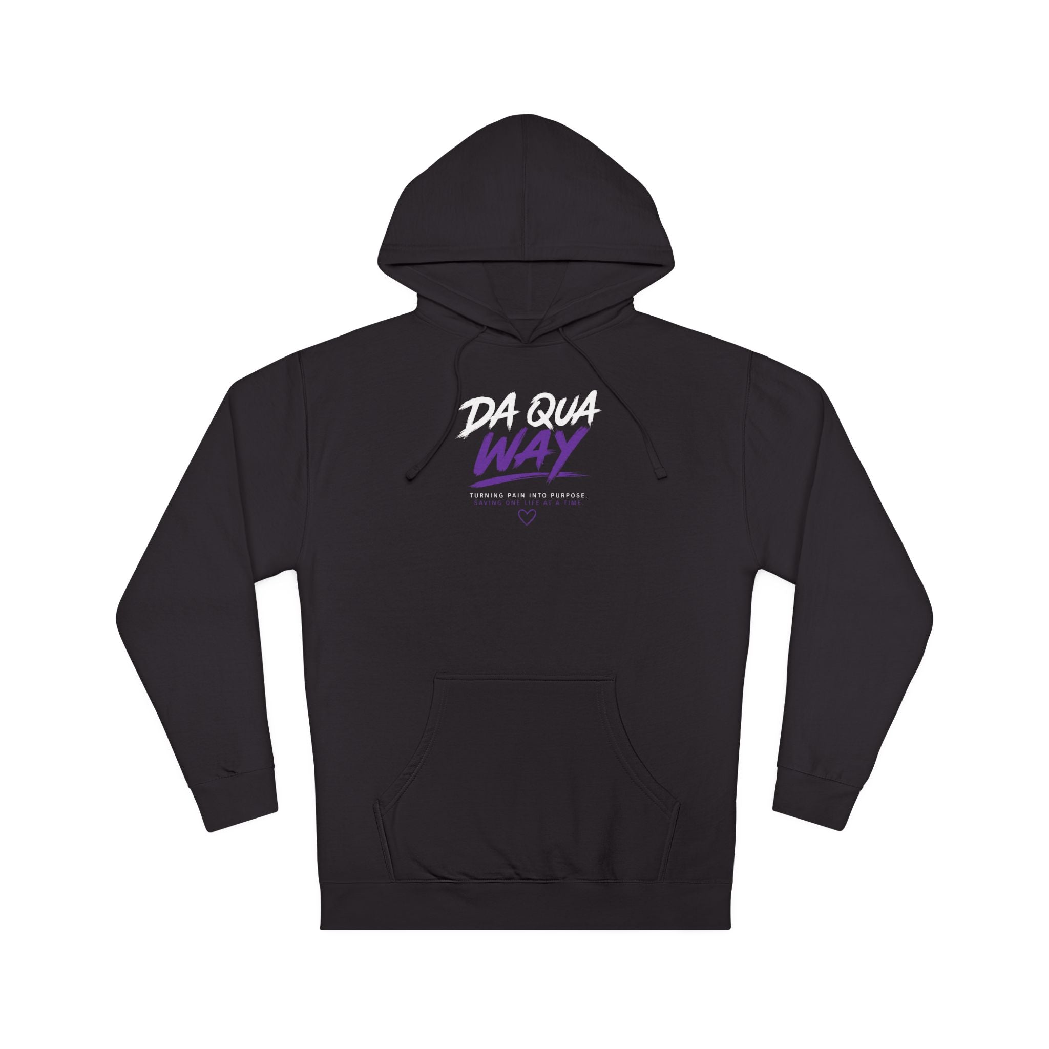 Da Qua Way Hoodie — "Educate. Advocate. Prevent. Save Lives." Awareness Pullover